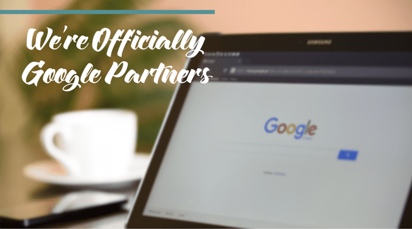 We're Officially Google Partners